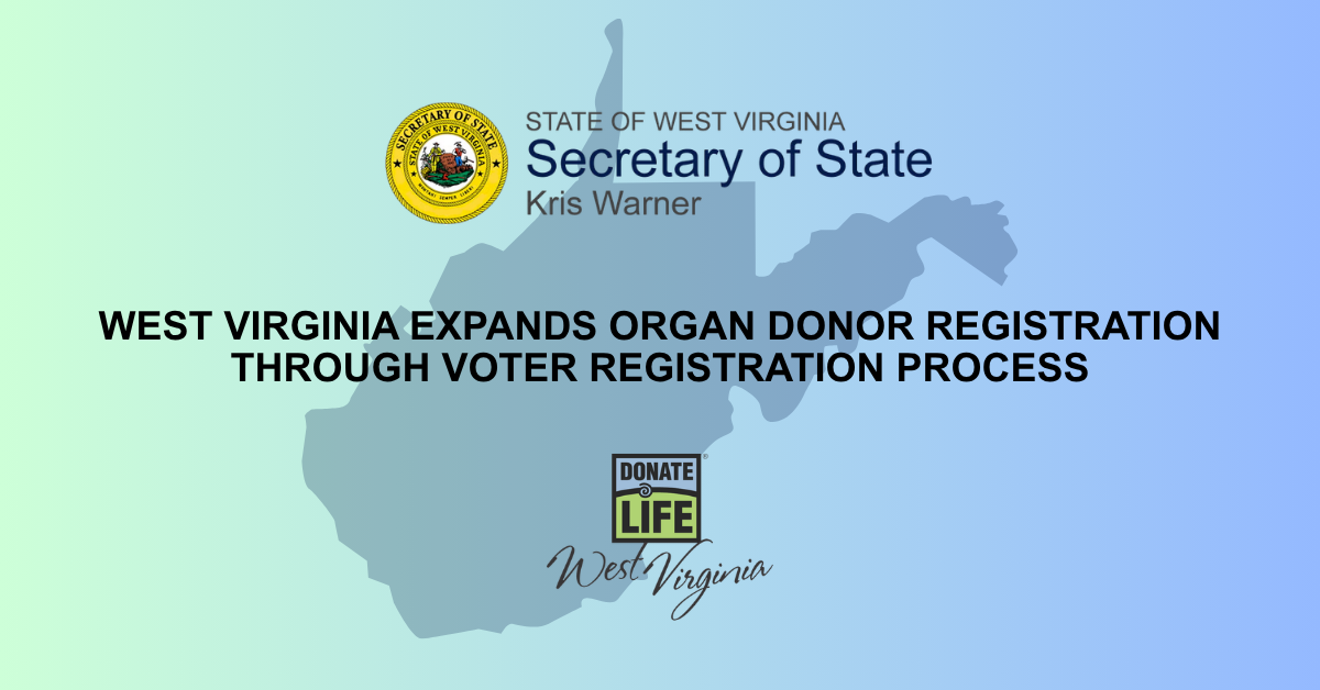 West Virginia Expands Organ Donor Registration Through Voter Registration Process